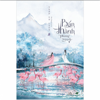 Bán Thành Phong Nguyệt - Tiểu Thuyết (3 Tập)