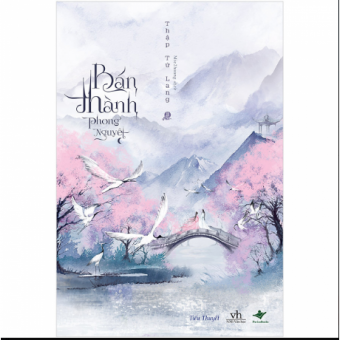 Bán Thành Phong Nguyệt - Tiểu Thuyết (3 Tập)