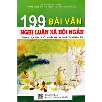 199 Bài Văn Nghị Luận Xã Hội Ngắn&nbsp;