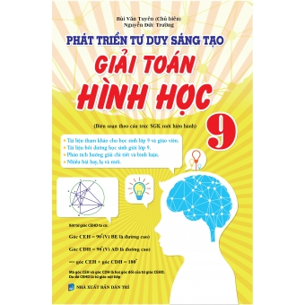 Phát triển tư duy sáng tạo giải toán Hình học 9&nbsp;