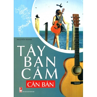 Tây Ban Cầm Căn Bản&nbsp;