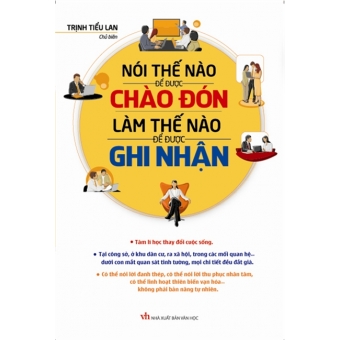 Nói thế nào để được chào đón, làm thế nào để được ghi nhận&nbsp;
