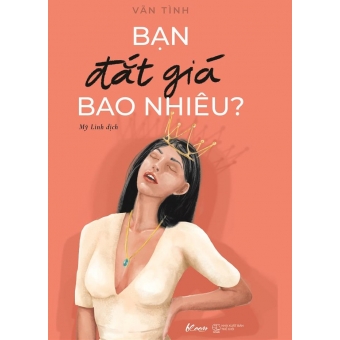 Bạn Đắt Giá Bao Nhiêu?&nbsp;