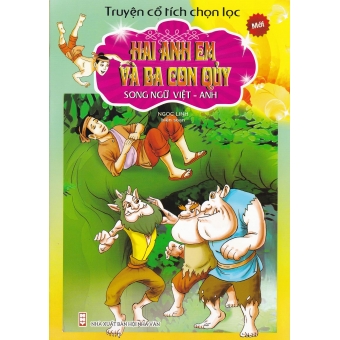 Truyện cổ tích chọn lọc song ngữ Việt Anh - Hai Anh em và ba con quỷ
