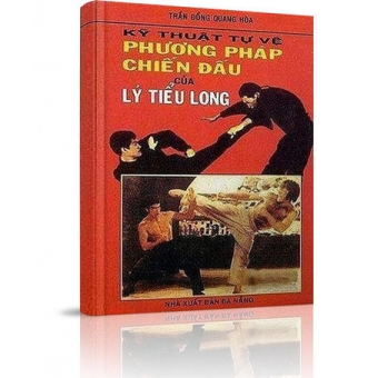 Phương pháp chiến đấu của Lý Tiểu Long - kỹ thuật tự vệ&nbsp;