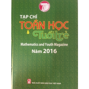 Tạp Chí Toán Học Và Tuổi Trẻ Năm 2016&nbsp;(Bìa cứng)