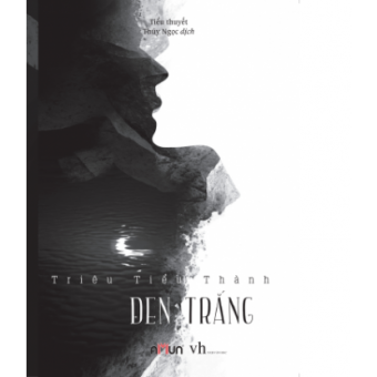 Đen Trắng (Tái Bản)&nbsp;