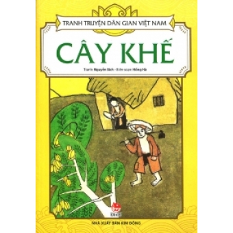 Tranh truyện dân gian Việt Nam - Cây khế&nbsp;