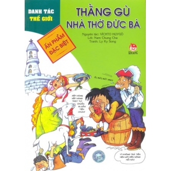 Danh Tác Thế Giới - Thằng Gù Nhà Thờ Đức Bà&nbsp;