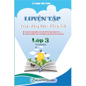 Luyện Tập Toán - Tiếng Việt - Tiếng anh Lớp 3 ( Trong Hè ) 