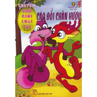 Truyện Thế Giới Loài Vật - Cáo Đổi Chân Hươu&nbsp;