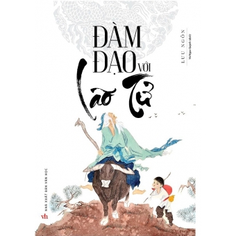 Đàm Đạo Với Lão Tử&nbsp;