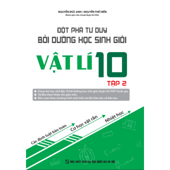 Đột phá tư duy bồi dưỡng học sinh giỏi Vật Lí 10 Tập 2