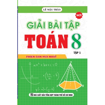 Giải bài tập toán 8 tập 1&nbsp;