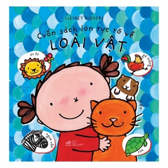Cuốn Sách Lớn Rực Rỡ Về Loài Vật&nbsp;