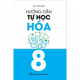 Hướng dẫn tự học Hóa 8