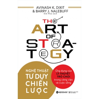 Nghệ Thuật Tư Duy Chiến Lược&nbsp;