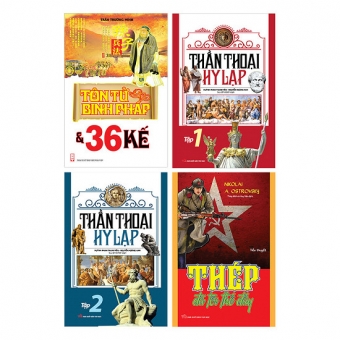 Combo Bản Chất Của Thế Giới: Thần Thoại Hy Lạp 1 Và 2, Thép Đã Tôi Thế Đấy, Tôn Tử Binh Pháp Và 36 Kế (Bìa cứng)