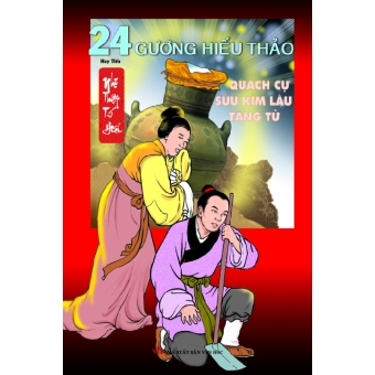 24 Gương hiếu thảo - Quách Cự, Sứu Kìm Lâu, Tăng Tử 