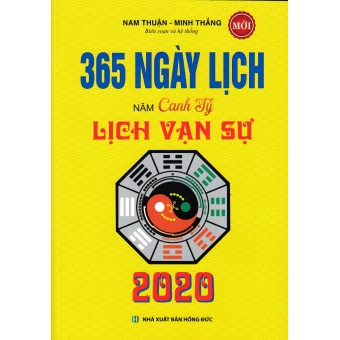 365 ngày lịch vạn sự năm Canh Tý 2020  