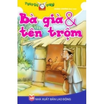 Bà Già & Tên Trộm&nbsp;