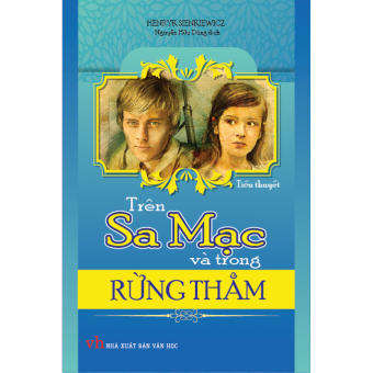 Trên Sa Mạc Và Trong Rừng Thẳm&nbsp;