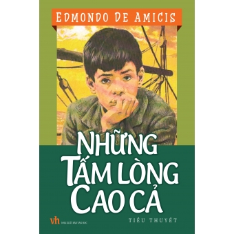 Những Tấm Lòng Cao Cả&nbsp;(Bìa cứng)