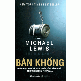 Bán Khống - Thảm Họa Kinh Tế Đậm Chất Tài Chính Nhất Trong Lịch Sử Phố Wall&nbsp;