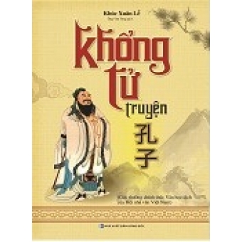Khổng Tử truyện (Bộ 2 quyển)&nbsp;