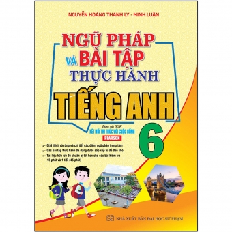 Ngữ Pháp & Bài Tập Thực Hành Tiếng Anh 6 