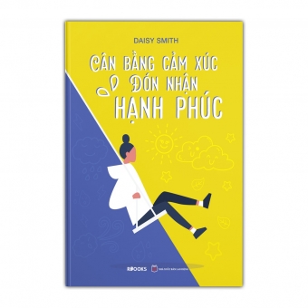 Cân Bằng Cảm Xúc - Đón Nhận Hạnh Phúc