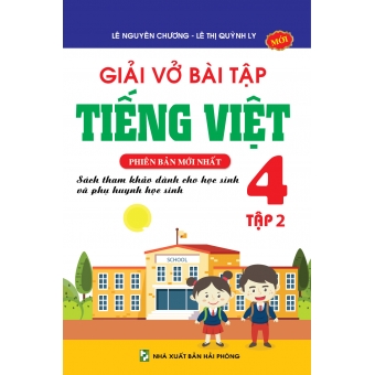 GIẢI VỞ BÀI TẬP TIẾNG VIỆT 4 TẬP 2&nbsp;