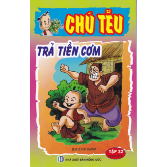Chú Tễu - Trả Tiền Cơm Tập 32&nbsp;