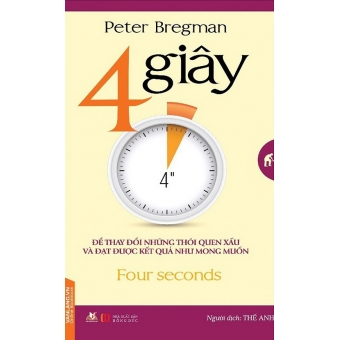 4 Giây - Để Thay Đổi Những Thói Quen Xấu&nbsp;