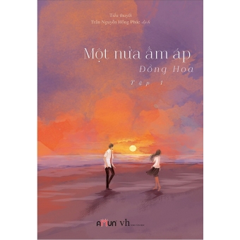 Một Nửa Ấm Áp - Tập 1&nbsp;