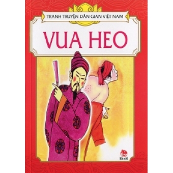 Tranh truyện dân gian Việt Nam - Vua Heo&nbsp;
