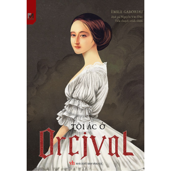 TỘI ÁC Ở ORCIVAL&nbsp;