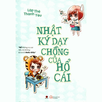 Nhật Ký Dạy Chồng Của Hổ Cái&nbsp;