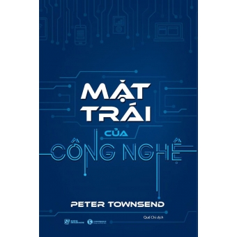 MẶT TRÁI CỦA CÔNG NGHỆ&nbsp;