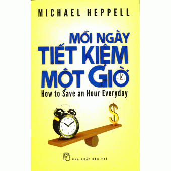 Mỗi Ngày Tiết Kiệm Một Giờ&nbsp;