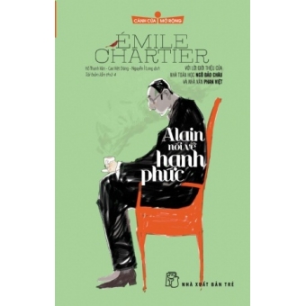 ALAIN NÓI VỀ HẠNH PHÚC&nbsp;