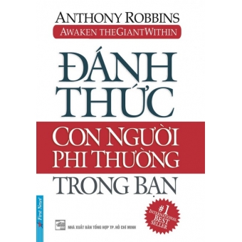 Đánh Thức Con Người Phi Thường Trong Bạn&nbsp;