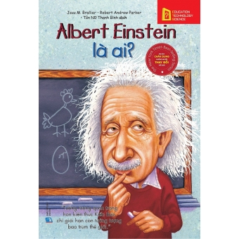 Albert Einstein là ai?&nbsp;