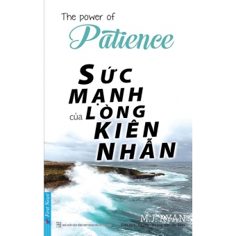 Sức Mạnh Lòng Kiên Nhẫn (Tái Bản)&nbsp;
