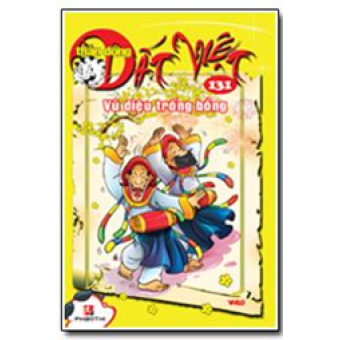 Thần Đồng Đất Việt - Tập 131: Vũ Điệu Trông Bồng&nbsp;