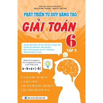 Phát Triển Tư Duy Sáng Tạo Giải Toán 6 - Tập 2