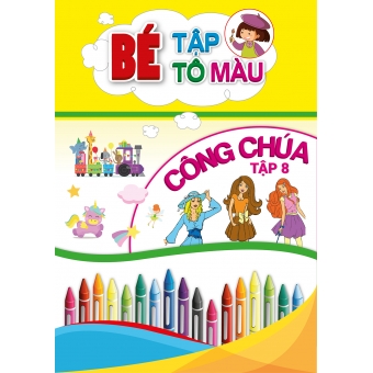 BÉ TẬP TÔ MÀU CÔNG CHÚA TẬP 8&nbsp;