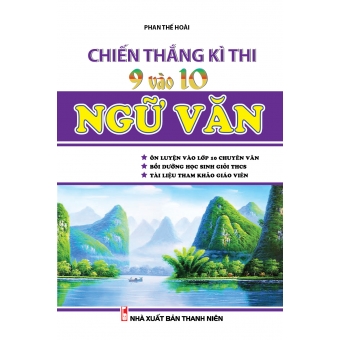 Chiến Thắng Kì Thi 9 Vào 10 Ngữ Văn 