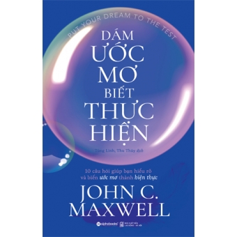 Dám Ước Mơ Biết Thực Hiện&nbsp;