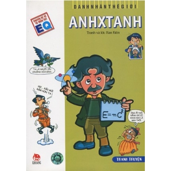 Danh Nhân Thế Giới - Anhxtanh&nbsp;